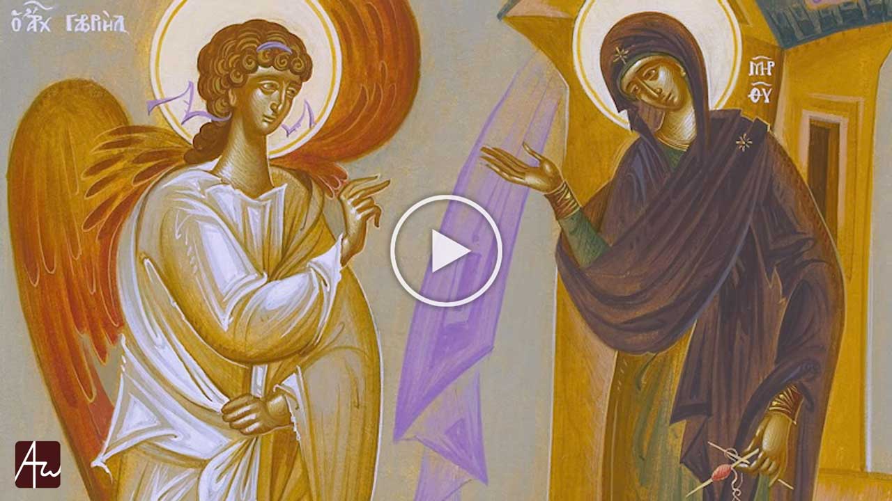 O Ευαγγελισμός της Θεοτόκου - Θεολογικός λόγος - Εκπομπές - Απαρχή
